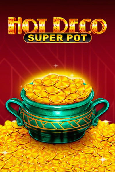 Slot Hot Deco Super Pot, Casinova Casino